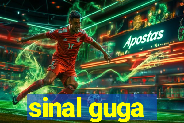 sinal guga